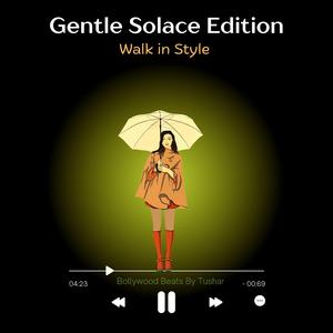 Gentle Solace Edition Walk in Style