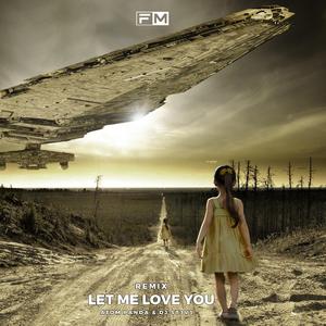 DJ Snake-Let Me Love You（remix）