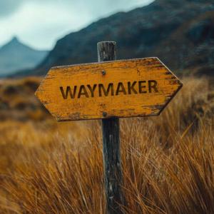 Waymaker