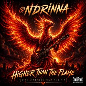 Higher Than The Flame
