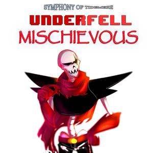 MISCHIEVOUS (UNDERFELL)