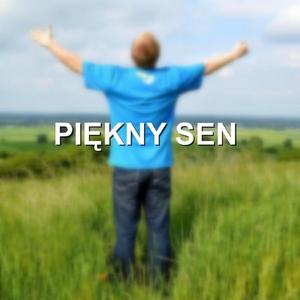 Piękny sen
