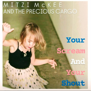 Your Scream and Your Shout