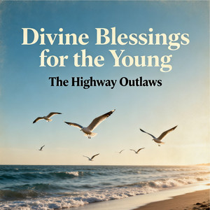 Divine Blessings for the Young