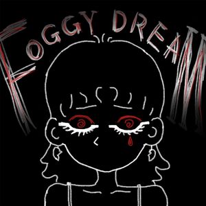 Foggy Dream