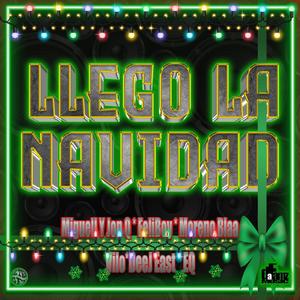 LLego La Navidad Dafamz Music (feat. Feliboy, Deej East, Morenoblaa, E.Q & Vilo)
