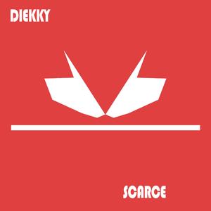 Diekky - Scarce