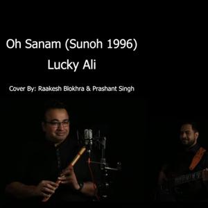 Oh Sanam (feat. Prashant Singh)