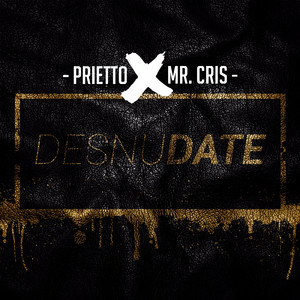 Desnudate (feat. Mr Cris)