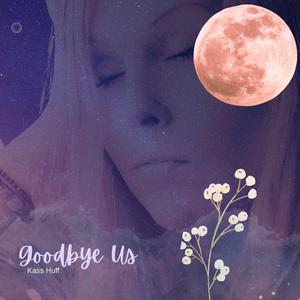 Goodbye Us