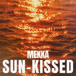 SUN-KISSED