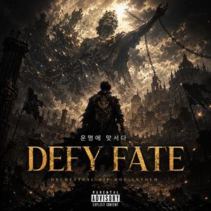DEFY FATE