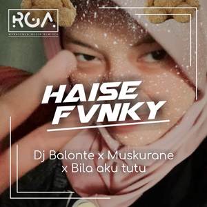 DJ BALONTE X MUSKURANE X BILA AKU TUTU