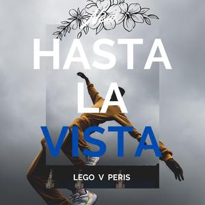 Hasta La Vista (feat. Perry G)