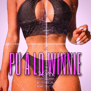 Pu a Lo Winnie (Remix)