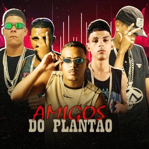 Amigos do Plantão (feat. D menor 22 & JwsNoBeat081)