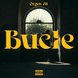 Bucle (feat. Orgen ZR & Mi Jato Records)