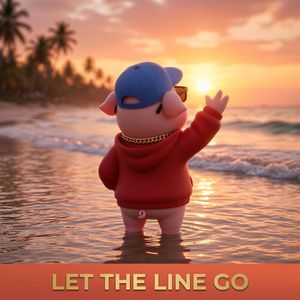 Let The Line Go（Tropical House）