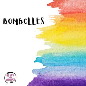 Bombolles