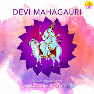 Devi Mahagauri (Navdurga Mantra)