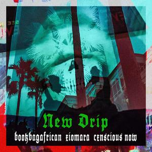 New Drip (feat. Xiomara & Cxnscious Now)