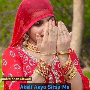 Akeli aayo Sirsu Me