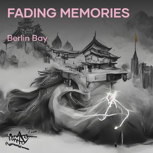 Fading Memories