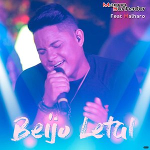 Beijo Letal (feat. Malharo)