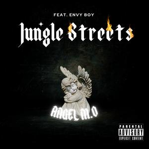 Jungle Streets (feat. Envy Boy)