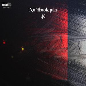 No Hook Pt. 2 (feat. Lex Bratcher)