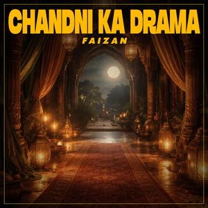 Chandni Ka Drama