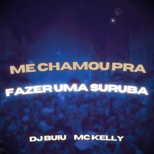 Me Chamou Pra Fazer Uma Suruba