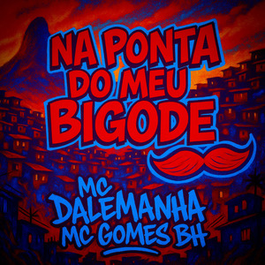 Na Ponta Do Meu Bigode