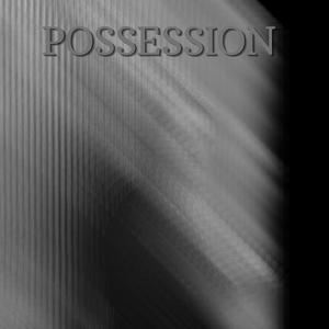 Possession