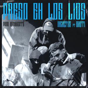 Preso en los lios (feat. BAUTI)