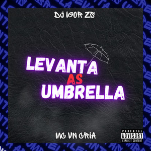 Levanta as Umbrella