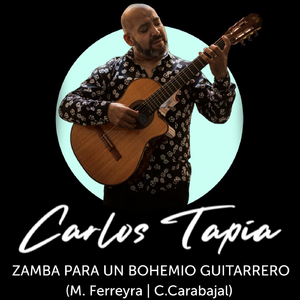 Zamba Para Un Bohemio Guitarrero