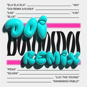 DOI (feat. Swimming Pablo, Silvan & Luc The Young) (Remix)