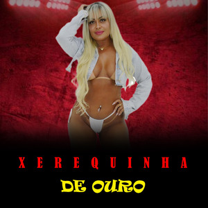 XEREQUINHA DE OURO