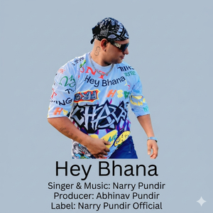 Hey Bhana