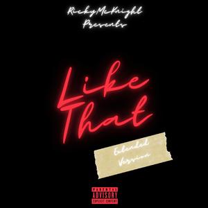 Like That (Extended Version)