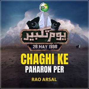Chaghi Ke Paharon Per