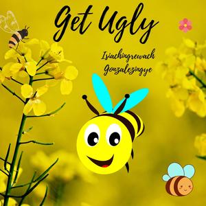 Get Ugly