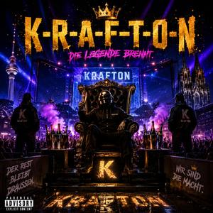 K-R-A-F-T-O-N (Die Legende brennt)