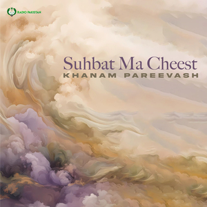 Suhbat Ma Cheest