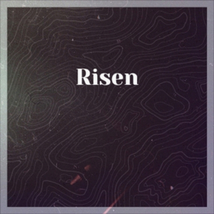 Risen