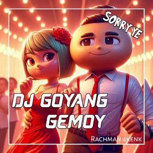 DJ GOYANG GEMOY