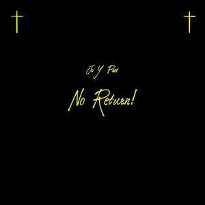 No Return!