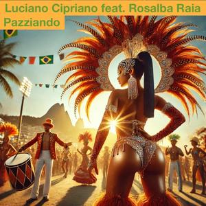 Pazziando (feat. Rosalba Raia)