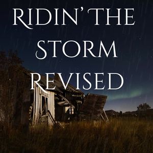 Ridin' The Storm Revised (Remix)